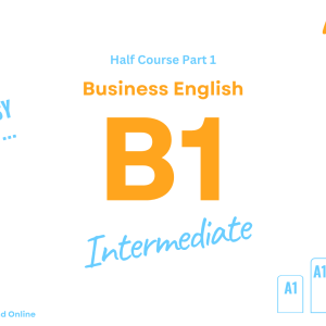 Business English B1 Half Course Part 1