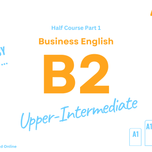Business English B2 Half Course Part 1